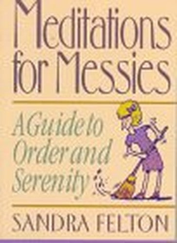 Meditations for Messies