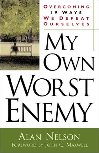 My Own Worst Enemy