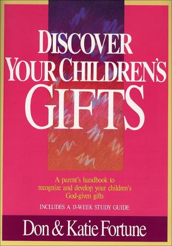 Discover Your Children`s Gifts