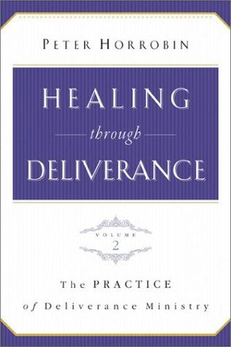 The Practice of Deliverance Ministry