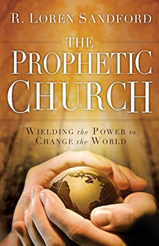 The Prophetic Church