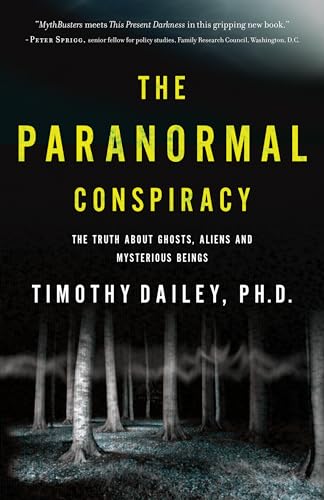 anormal Conspiracy, The The Truth about Ghosts, Al iens and Mysterious Beings