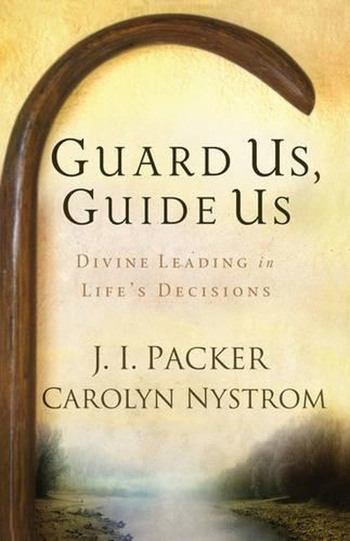 Guard Us, Guide Us