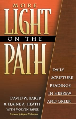 More Light on the Path Daily Scripture Readings in Hebrew and Greek