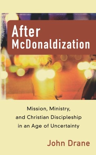 After McDonaldization