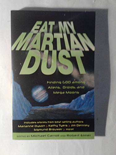 Eat My Martian Dust