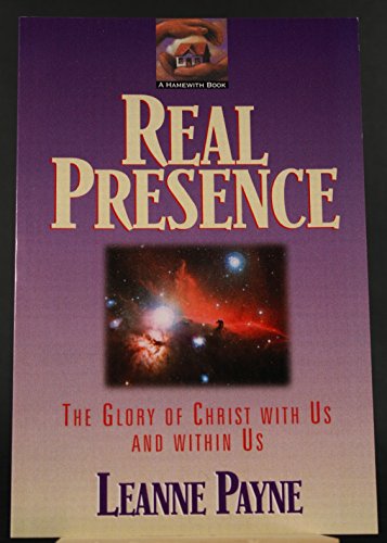 Real Presence The Christian Worldview of C. S. Lewis as Incarnational Reality