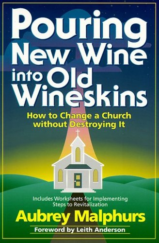 Pouring New Wine into Old Wineskins