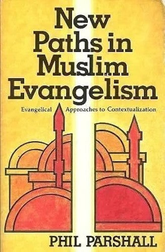 New Paths in Muslim Evangelism