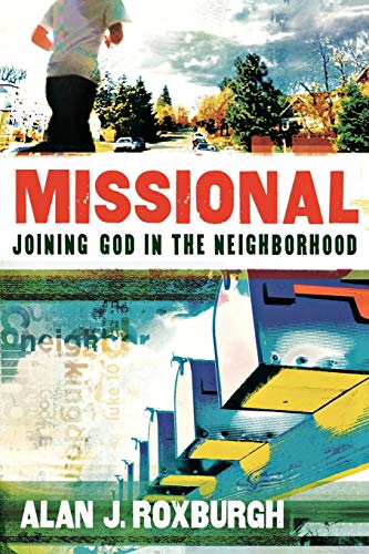 Missional Joining God in the Neighborhood