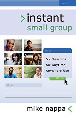 Instant Small Group 52 Sessions for Anytime, Anywhere Use