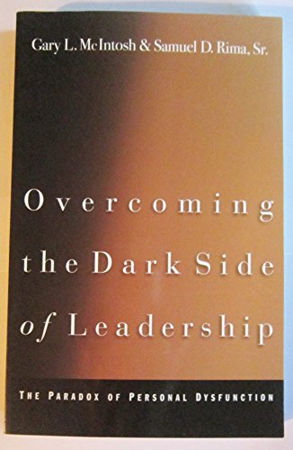 Overcoming the Dark Side of Leadership