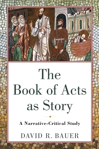 The Book of Acts As Story
