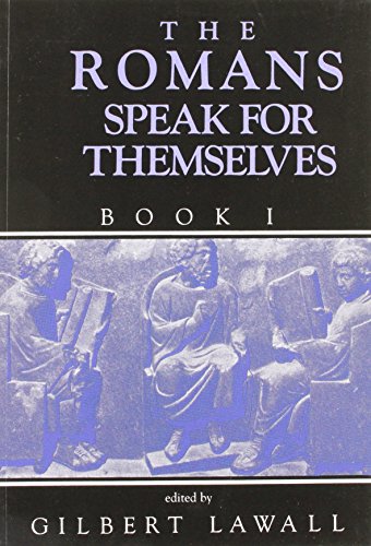 Romans Speak for Themselves