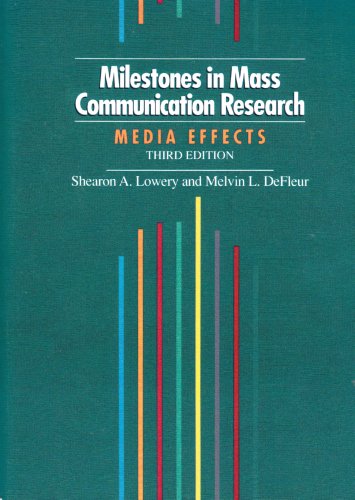 Milestones in Mass Communication Research