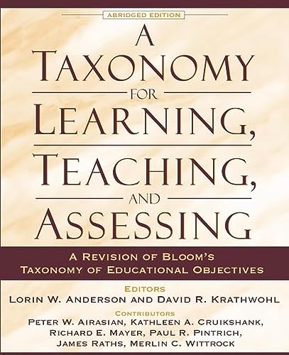 A Taxonomy for Learning, Teaching, and Assessing, A
