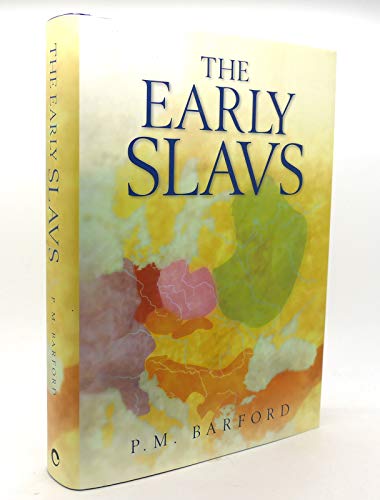 The Early Slavs