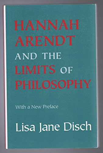 Hannah Arendt and the Limits of Philosophy