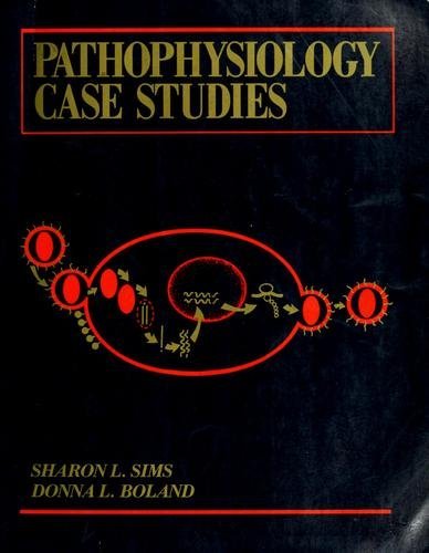 Case Studies in Pathophysiology