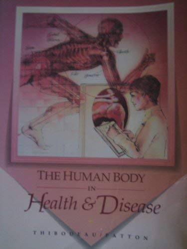 The Human Body in Health and Disease