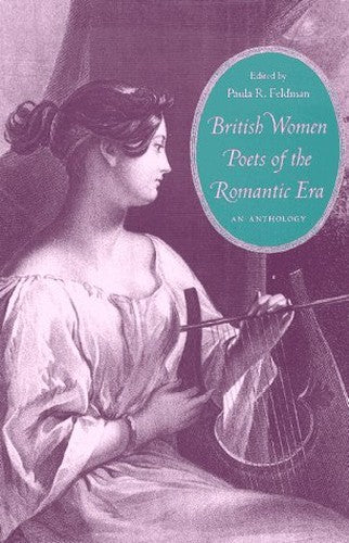 British Women Poets of the Romantic Era