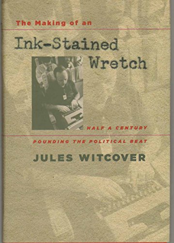 The Making of an Ink-stained Wretch