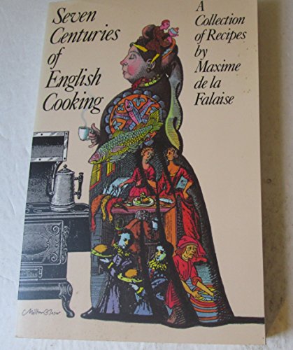 Seven Centuries of English Cooking