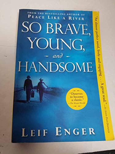 So Brave, Young, and Handsome