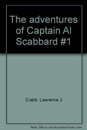 The Adventures of Captain Al Scabbard #1