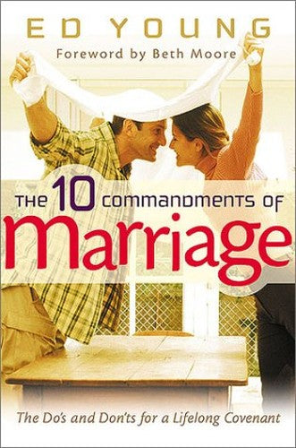 The 10 Commandments of Marriage