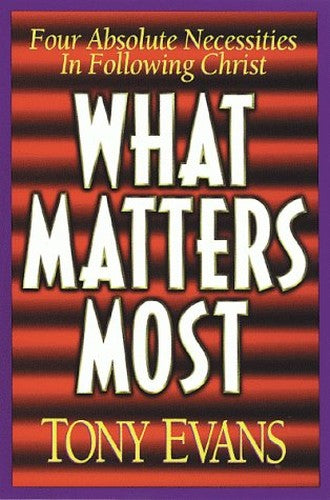 What Matters Most