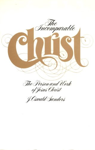 The Incomparable Christ