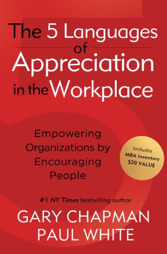 5 Languages Of Appreciation In The Workplace, The