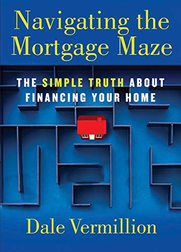 Navigating The Mortgage Maze