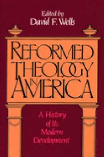 Reformed Theology in America
