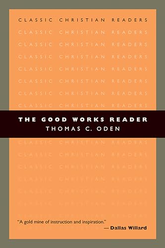 The Good Works Reader