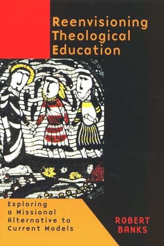 Re-envisioning Theological Education