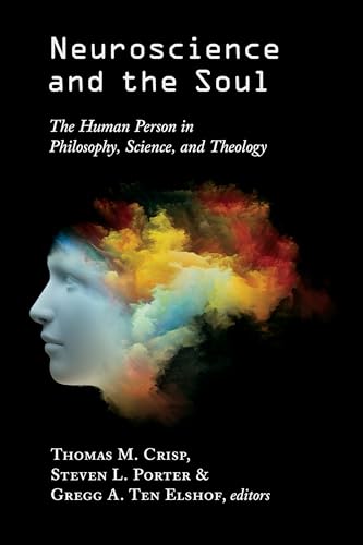 Neuroscience and the Soul