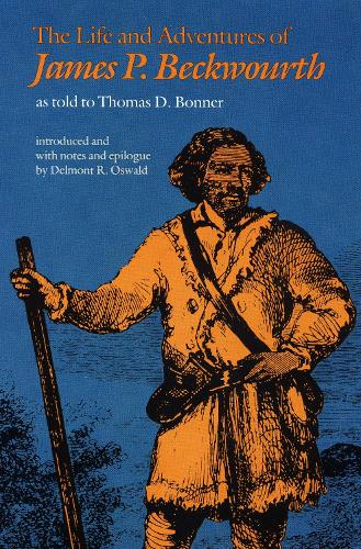 The Life and Adventures of James P. Beckwourth