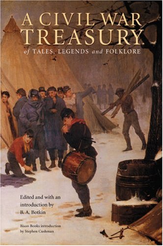 A Civil War Treasury of Tales, Legends and Folklore