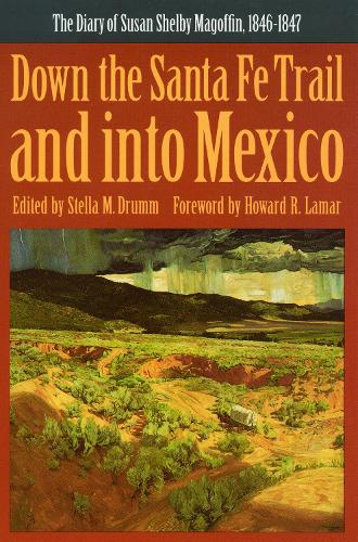 Down the Santa Fe Trail and Into Mexico