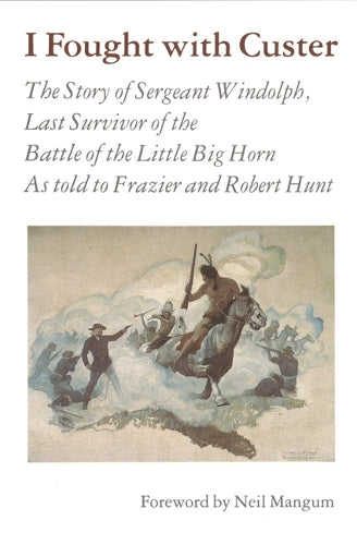 I Fought with Custer