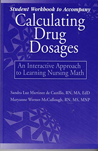Workbook for Calculating Drug Dosages