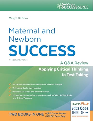 Maternal and Newborn Success : a Q&A Review Applying Critical Thinking to Test Taking 3e