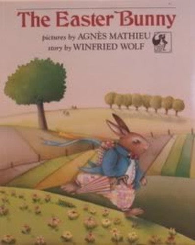 Wolf & Mathieu : Easter Bunny (Pbk)