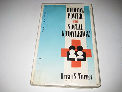 Medical Power and Social Knowledge