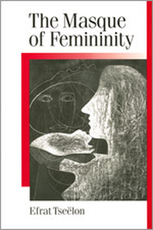 The Masque of Femininity