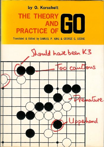 The Theory and Practice of Go