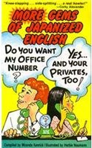 More Gems of Japanized English