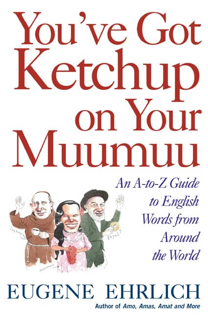 You'Ve Got Ketchup on Your Muumuu